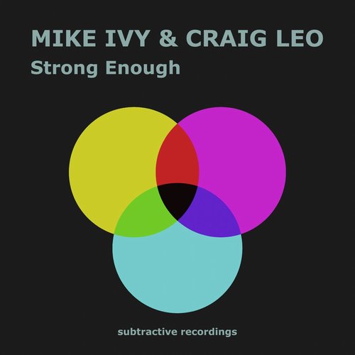 Mike Ivy, Craig Leo - Strong Enough [SUB096]